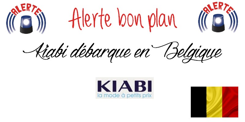 Ouverture du premier magasin Kiabi en Belgique { Bon plan }