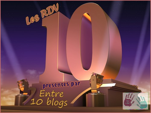 Mes 10 moments forts de 2014 { RDV10 Entre 10 blogs #10 }