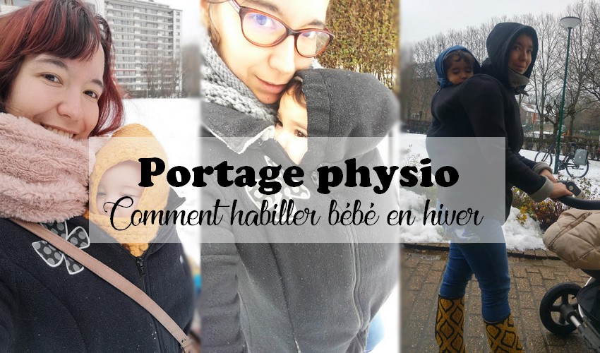 Portage : Comment habiller bébé en hiver { I love portage physio #7 }
