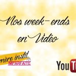 Vlog : Nos week-ends des mois de mai et juin 2017