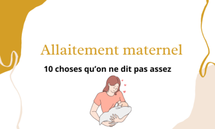 10 choses qu’on ne dit pas assez concernant l’allaitement maternel