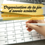 Organisation de la fin d’année scolaire en famille nombreuse : notre méthode (presque) sans stress