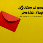 Lettre à ma mère partie trop tôt : à celle que je n’ai pas eu le temps d’assez connaître