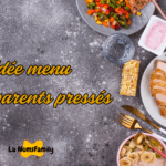 Menu de la semaine pour parents pressés : des repas rapides, sains et familiaux