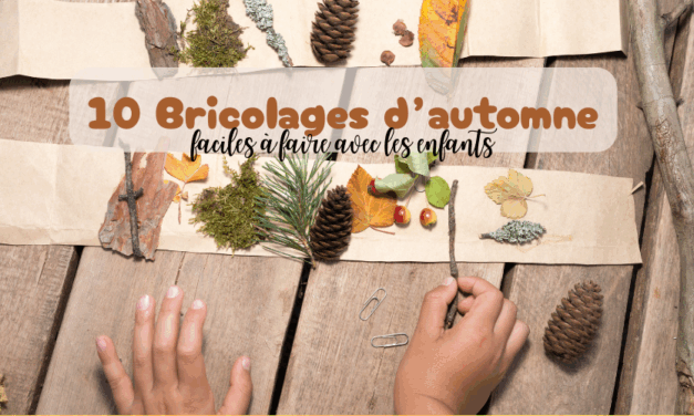 10 bricolages d’automne faciles à faire avec les enfants (dès la maternelle)