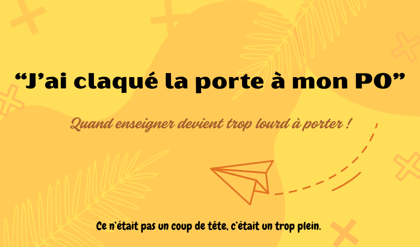 J’ai claqué la porte à mon PO – Quitter l’enseignement en Belgique