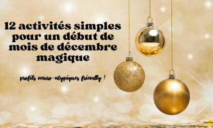 12 activités simples pour un début de décembre sans stress ni surcharge